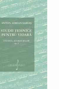Studii tehnice pentru vioara. Studii pregatitoare pentru duble coarde, opus 5. Studiul acordurilor