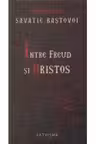 Intre Freud si Hristos
