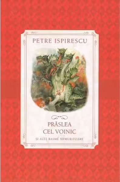 Lecturi Scolare. Praslea cel Voinic