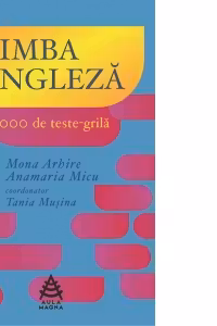 Sinteze de limba engleza. 2000 de teste-grila