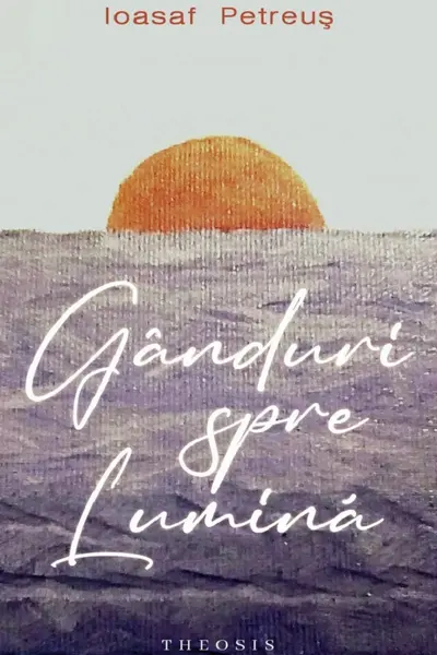 Gânduri spre lumină
