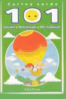 Cartea verde. 101 Jocuri, activitati de colorat
