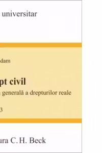 Drept civil. Teoria generala a drepturilor reale. Editia 3