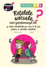 Retelele sociale, cum functioneaza ele?