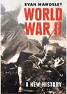 World War II: A New History