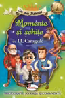 Cele mai frumoase... Momente și schițe. Ed.2