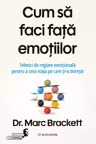 Cum sa faci fata emotiilor