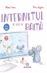Internetul e ca o balta