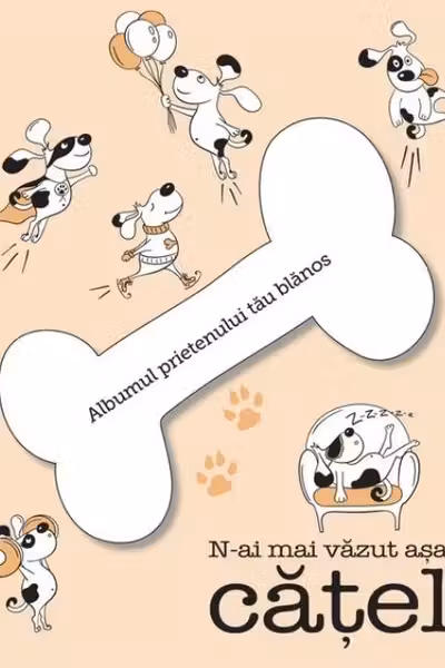 Nai mai vazut asa catel (albumul catelului)