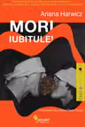 Mori, iubitule! Ed.2