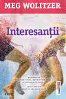 Interesantii - Meg Wolitzer. Paris Review Best of the Best 2013