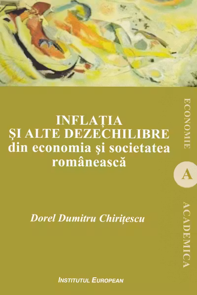Inflația și alte dezechilibre din economia și societatea românească