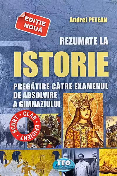 Rezumate la Istorie. Pregatire catre examenul de absolvire a gimnaziului