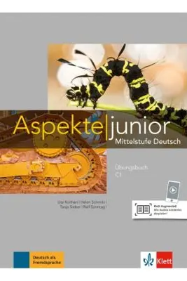 Aspekte junior C1, Übungsbuch mit Audios zum Download. Mittelstufe Deutsch - Ute Koithan, Tanja Mayr-Sieber
