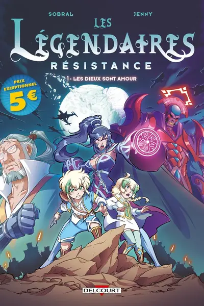 Les Legendaires - Resistance - Tome 1