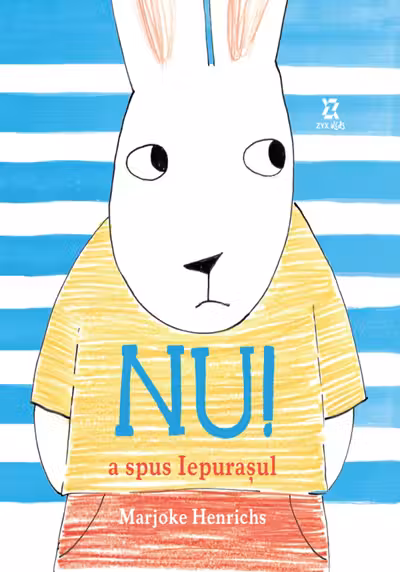 Nu! a spus Iepurasul
