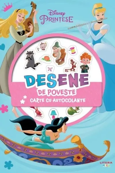DISNEY. PRINTESE. DESENE DE POVESTE. Carte cu autocolante