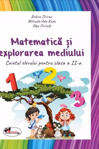 Matematică și Explorarea mediului - Clasa 2 2018 - Caiet