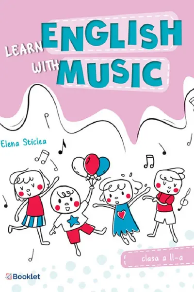 Learn english with music - Clasa a 2-a