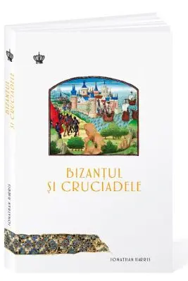 Bizantul si cruciadele