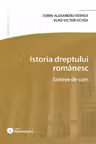 Istoria dreptului românesc. Sinteze de curs