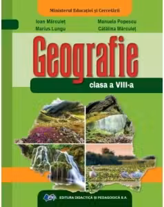 Geografie. Manual pentru clasa a VIII-a