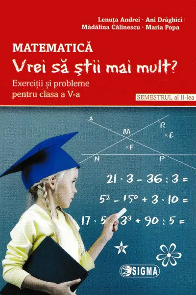 Matematica - Clasa 5 Sem.2 - Vrei să știi mai mult?