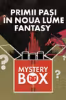 Mystery Box Primii pași în noua lume fantasy 2024