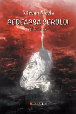 Pedeapsa cerului. Alter ego