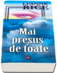 Mai presus de toate