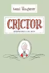 Crictor. Serpisorul cel bun