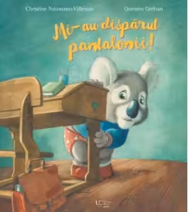 Mi-au disparut pantalonii! - Quentin Gréban