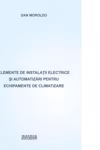 Elemente de instalatii electrice si automatizari pentru echipamente de climatizare