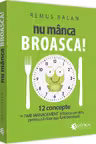 Nu manca broasca! 12 concepte de Time Management intoarse pe dos, pentru ca doar asa functioneaza