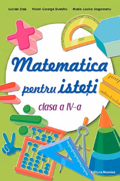 Matematica pentru istesti clasa a IV-a