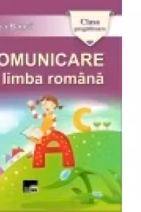 Comunicare in limba romana (Clasa Pregatitoare)