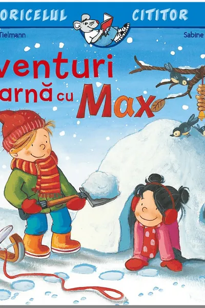 Aventuri de iarna cu Max