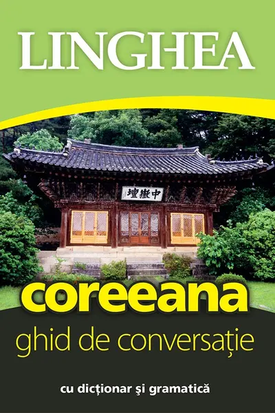 Coreeana. Ghid de conversatie