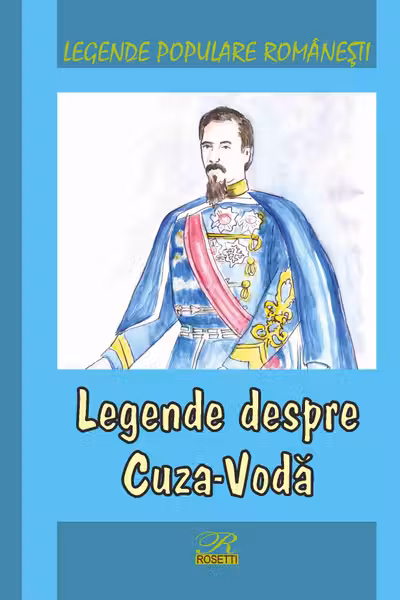 Legende despre Cuza-Vodă