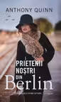 Prietenii nostri din Berlin