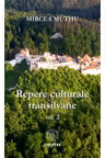 Repere culturale transilvane Vol. 2