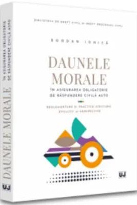 Daunele morale in asigurarea obligatorie de raspundere civila auto - 2022