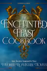 The Enchanted Feast Cookbook
