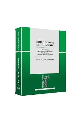 Noile Coduri ale Romaniei. Studii si cercetari juridice