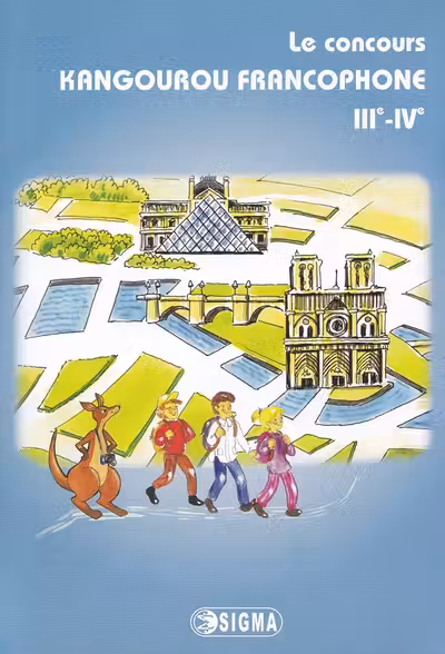 Le concours Kangourou francophone III-IV. Cangurul Franceză Clasele 3-4