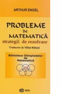 Probleme de Matematica - strategii de rezolvare