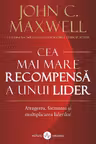 Cea mai mare recompensa a unui lider