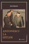 Ion Antonescu la Hitler