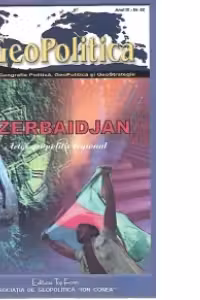 Revista GeoPolitica nr. 40 - Azerbaidjan - Actor politic regional