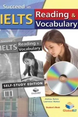 Succeed In IELTS Reading & Vocabulary Self-study - Andrew Betsis, Lawrence Mamas